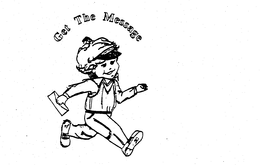 GET THE MESSAGE trademark