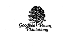 GOODBEE PECAN PLANTATIONS trademark
