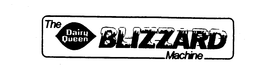 THE DAIRY QUEEN BLIZZARD MACHINE trademark