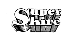 SUPER SHIRE trademark
