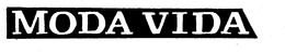 MODA VIDA trademark