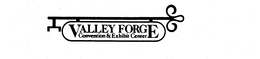VALLEY FORGE CONVENTION & EXHIBIT CENTER trademark