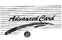 ADVANCED CARD trademark