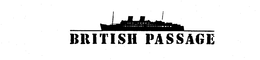 BRITISH PASSAGE trademark