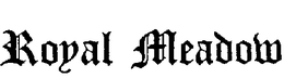 ROYAL MEADOW trademark
