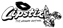 LIPSTIX THE ULTIMATE SURFWAX trademark