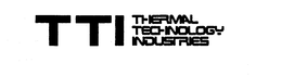 TTI THERMAL TECHNOLOGY INDUSTRIES trademark