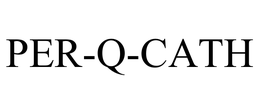 PER-Q-CATH trademark