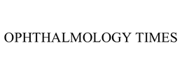 OPHTHALMOLOGY TIMES trademark