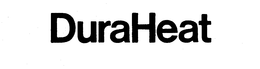DURAHEAT trademark