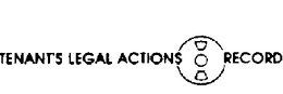 TENANT'S LEGAL ACTIONS RECORD trademark