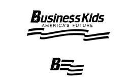 BUSINESS $ KIDS AMERICA'S FUTURE B trademark