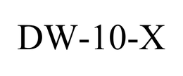 DW-10-X trademark