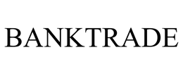 BANKTRADE trademark