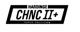 HARDINGE CHNC II+ SUPER-PRECISION trademark