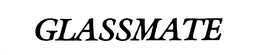 GLASSMATE trademark