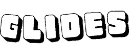 GLIDES trademark