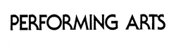 PERFORMING ARTS trademark