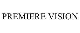 PREMIERE VISION trademark