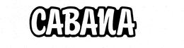 CABANA trademark