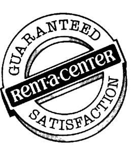 RENT-A-CENTER GUARANTEED SATISFACTION trademark