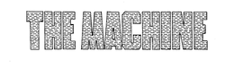 THE MACHINE trademark
