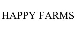 HAPPY FARMS trademark