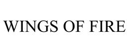 WINGS OF FIRE trademark
