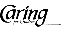 CARING FOR CHILDREN trademark