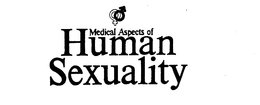 MEDICAL ASPECTS OF HUMAN SEXUALITY trademark