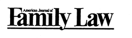 AMERICAN JOURNAL OF FAMILY LAW trademark