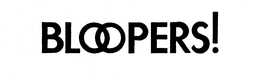BLOOPERS! trademark