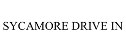 SYCAMORE DRIVE IN trademark
