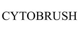 CYTOBRUSH trademark