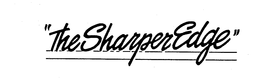 "THE SHARPER EDGE" trademark