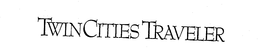 TWIN CITIES TRAVELER trademark