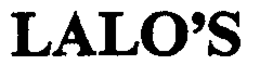 LALO'S trademark