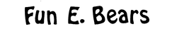 FUN E. BEARS trademark