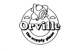 ORVILLE THE SUPPLY PLANE trademark
