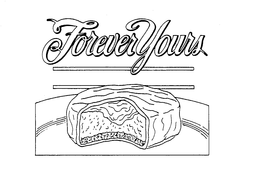 FOREVER YOURS trademark