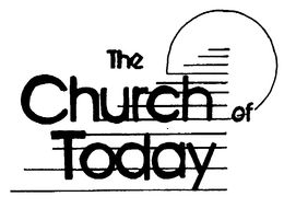 THE CHURCH OF TODAY trademark