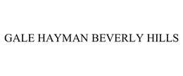 GALE HAYMAN BEVERLY HILLS trademark