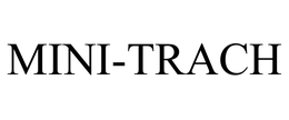 MINI-TRACH trademark