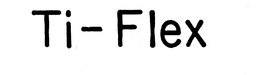 TI-FLEX trademark