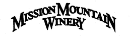 MISSION MOUNTAIN WINERY trademark