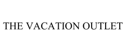 THE VACATION OUTLET trademark