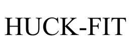 HUCK-FIT trademark