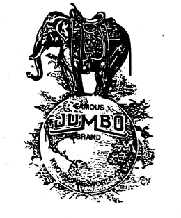 FAMOUS JUMBO BRAND KNOWN THE WORLD OVER trademark