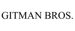 GITMAN BROS. trademark