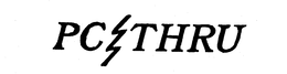 PC THRU trademark